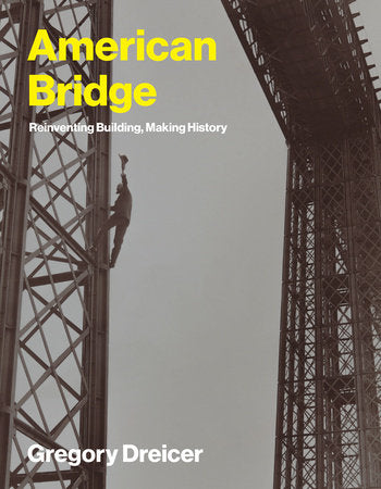 American Bridge Paperback by Gregory Dreicer