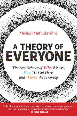 A Theory of Everyone Paperback by Michael Muthukrishna