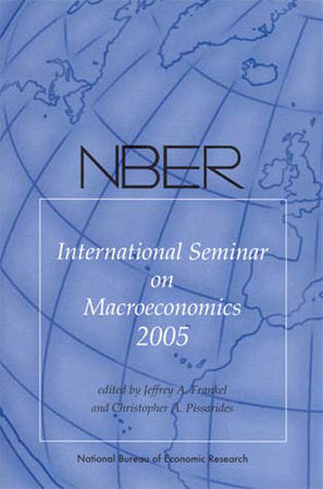 NBER International Seminar on Macroeconomics 2005 Paperback by edited by Jeffrey A. Frankel and Christopher A. Pissarides