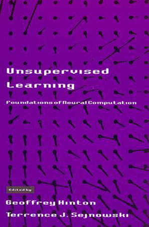 Unsupervised Learning Paperback by edited by Geoffrey Hinton and Terrence J. Sejnowski