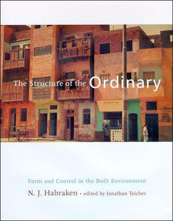 The Structure of the Ordinary Paperback by N. J. Habraken; edited by Jonathan Teicher