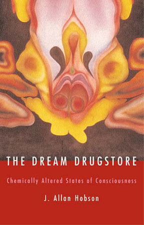 The Dream Drugstore Paperback by J. Allan Hobson