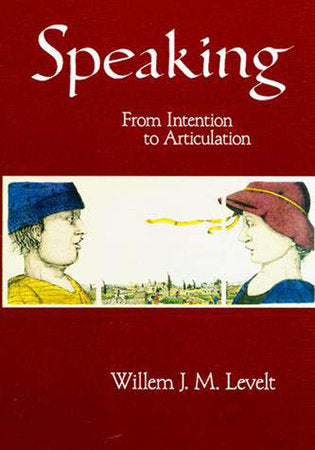 Speaking Paperback by Willem J. M. Levelt