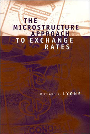 The Microstructure Approach to Exchange Rates Paperback by Richard K. Lyons