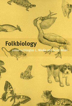 Folkbiology Paperback by edited by Douglas L. Medin and Scott Atran