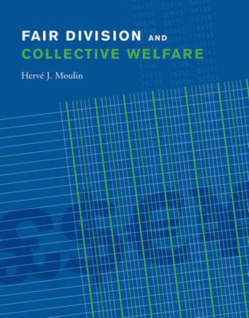 Fair Division and Collective Welfare Paperback by Hervé Moulin