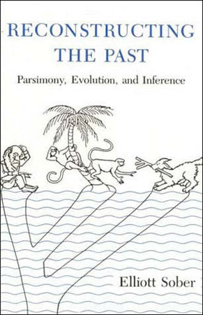 Reconstructing the Past Paperback by Elliott Sober