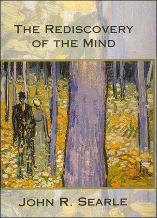 The Rediscovery of the Mind Paperback by John R. Searle