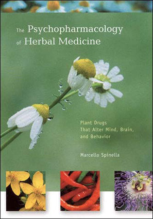 The Psychopharmacology of Herbal Medicine Paperback by Marcello Spinella