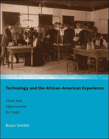 Technology and the African-American Experience Paperback by edited by Bruce Sinclair