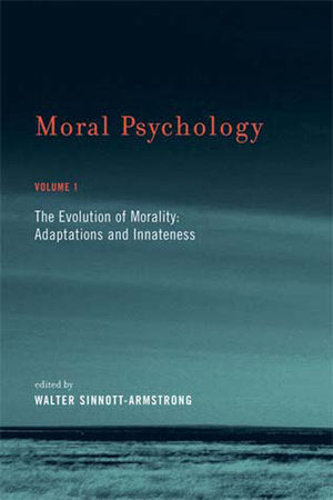 Moral Psychology, Volume 1 Paperback by edited by Walter Sinnott-Armstrong