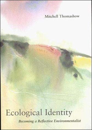 Ecological Identity Paperback by Mitchell Thomashow