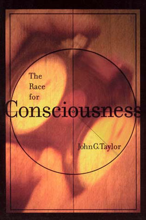 The Race for Consciousness Paperback by John G. Taylor