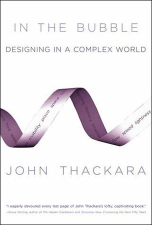 In the Bubble Paperback by John Thackara
