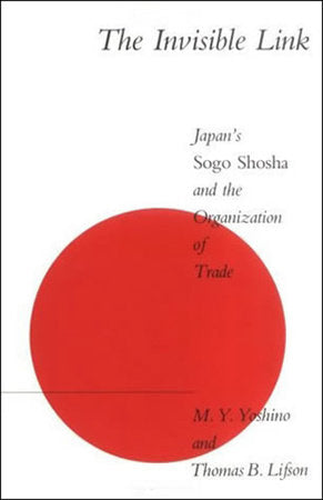 The Invisible Link Paperback by M. Y. Yoshino and Thomas B. Lifson