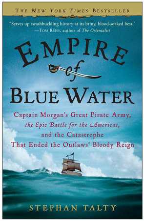 Empire of Blue Water Paperback by Stephan Talty