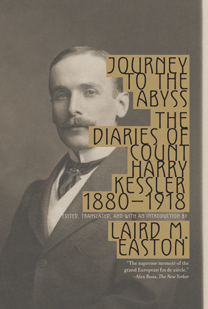 Journey to the Abyss Paperback by Harry Kessler edited by Laird M. Easton