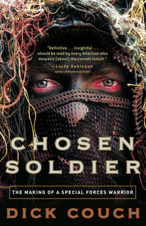 Chosen Soldier Paperback by Dick Couch