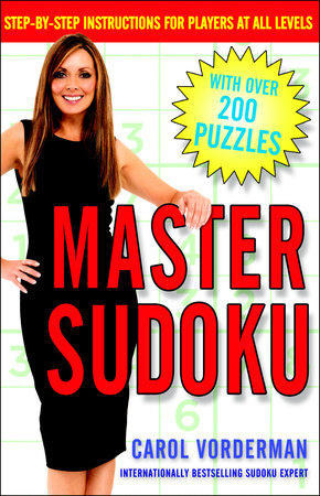 Master Sudoku Paperback by Carol Vorderman--Internationally bestselling Sudoku expert