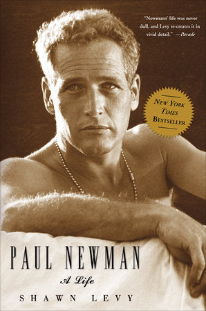 Paul Newman Paperback by Shawn Levy