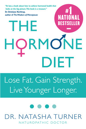 The Hormone Diet Paperback by Dr. Natasha Turner, N.D.