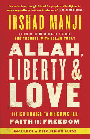 Allah, Liberty & Love Paperback by Irshad Manji