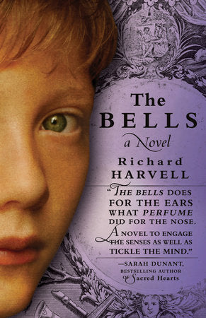 The Bells Paperback by Richard Harvell