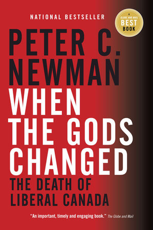 When the Gods Changed Paperback by Peter C. Newman