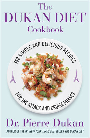 The Dukan Diet Cookbook Hardcover by Pierre Dukan