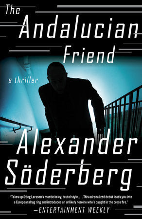 The Andalucian Friend Paperback by Alexander Soderberg