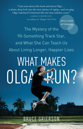 What Makes Olga Run? Paperback by Bruce Grierson