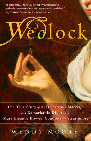 Wedlock Paperback by Wendy Moore