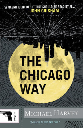 The Chicago Way Paperback by Michael Harvey