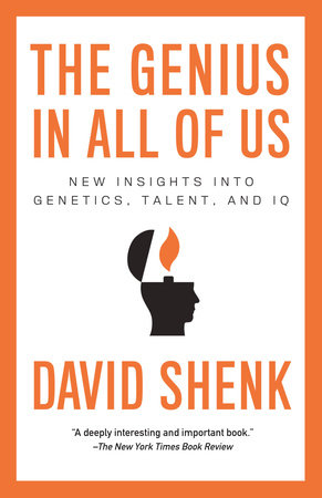 The Genius in All of Us Paperback by David Shenk