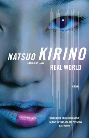 Real World Paperback by Natsuo Kirino