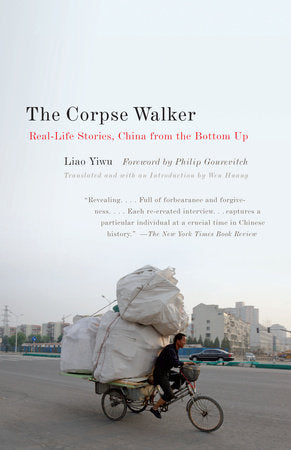 The Corpse Walker Paperback by Liao Yiwu