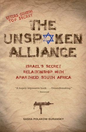 The Unspoken Alliance Paperback by Sasha Polakow-Suransky