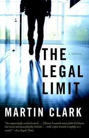 The Legal Limit Paperback by Martin Clark