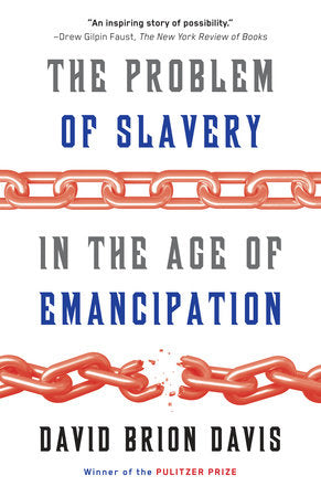 The Problem of Slavery in the Age of Emancipation Paperback by David Brion Davis