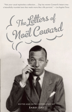 The Letters of Noel Coward Paperback by Edited by Barry Day