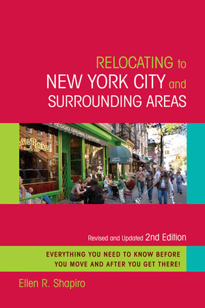 Relocating to New York City and Surrounding Areas Paperback by Ellen R. Shapiro