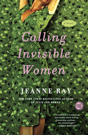 Calling Invisible Women Paperback by Jeanne Ray