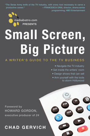 Mediabistro.com Presents Small Screen, Big Picture Paperback by Chad Gervich
