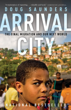 Arrival City Paperback by Doug Saunders