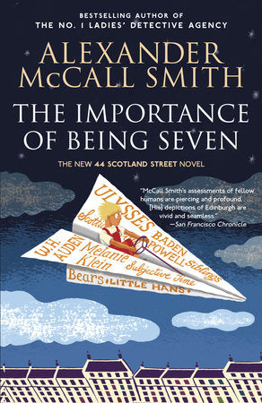 The Importance of Being Seven Paperback by Alexander McCall Smith