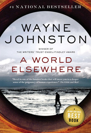 A World Elsewhere Paperback by Wayne Johnston