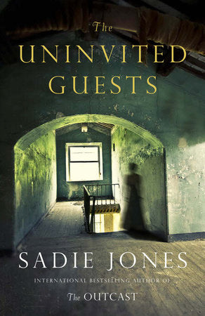 The Uninvited Guests Paperback by Sadie Jones