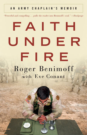 Faith Under Fire Paperback by Roger Benimoff with Eve Conant