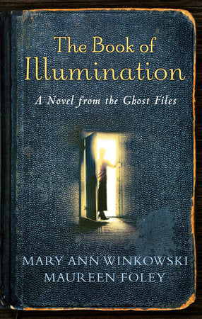 The Book of Illumination Paperback by Mary Ann Winkowski and Maureen Foley