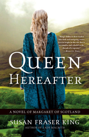 Queen Hereafter Paperback by Susan Fraser King